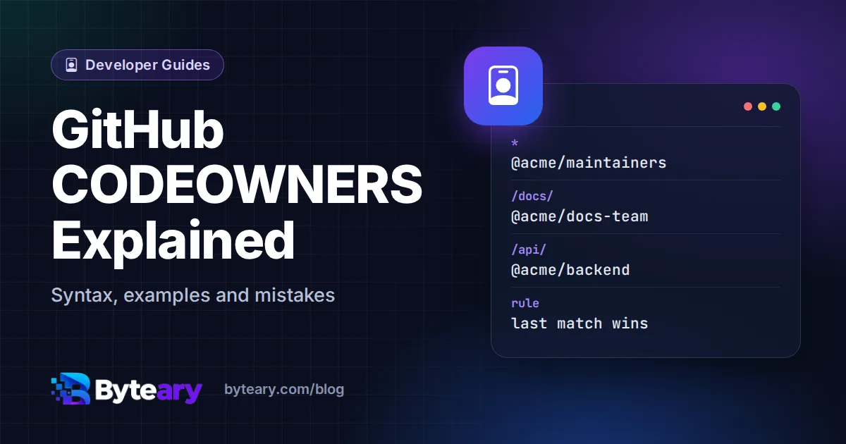 GitHub CODEOWNERS Explained: Syntax, Examples and Common Mistakes