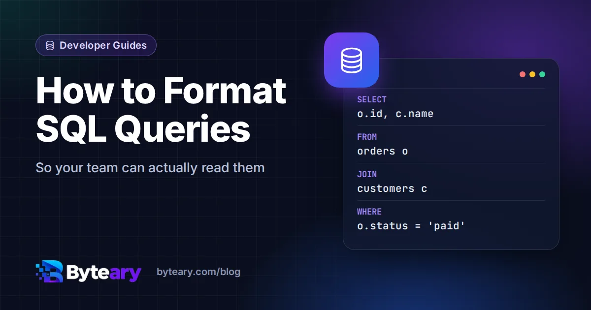How to Format SQL Queries So Your Team Can Actually Read Them