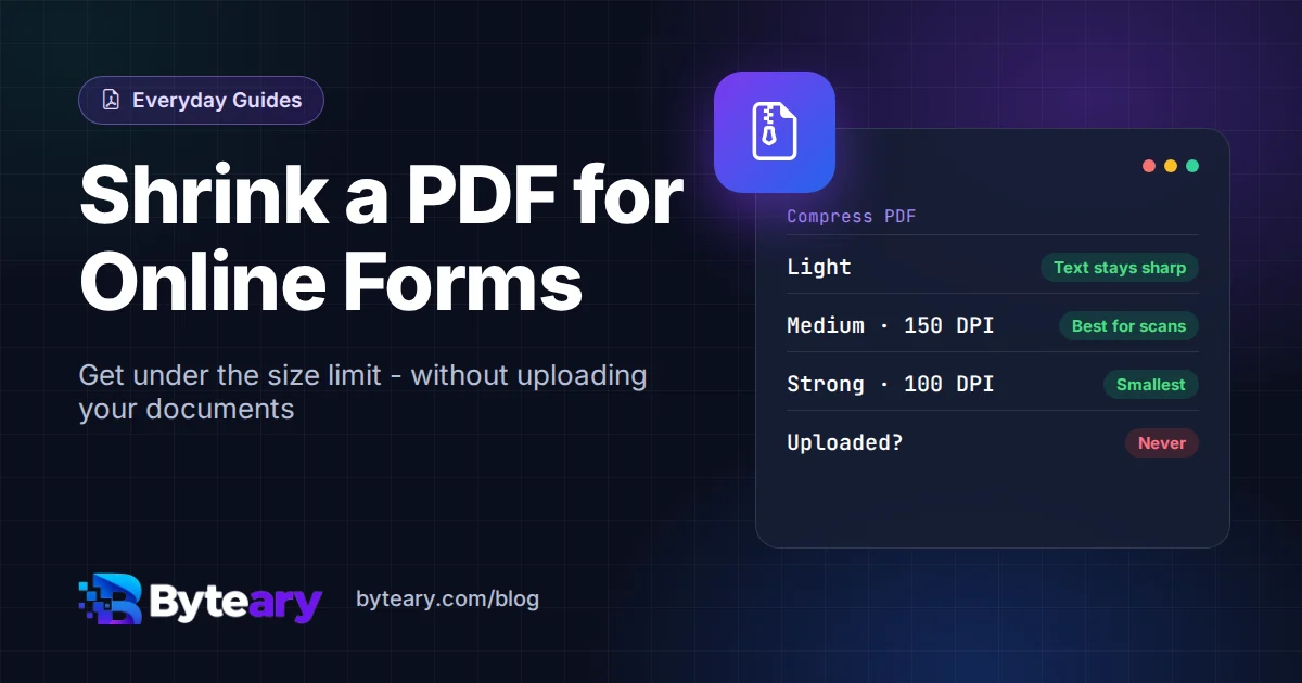 How to Reduce PDF Size for Online Forms (Without Uploading Your Documents)