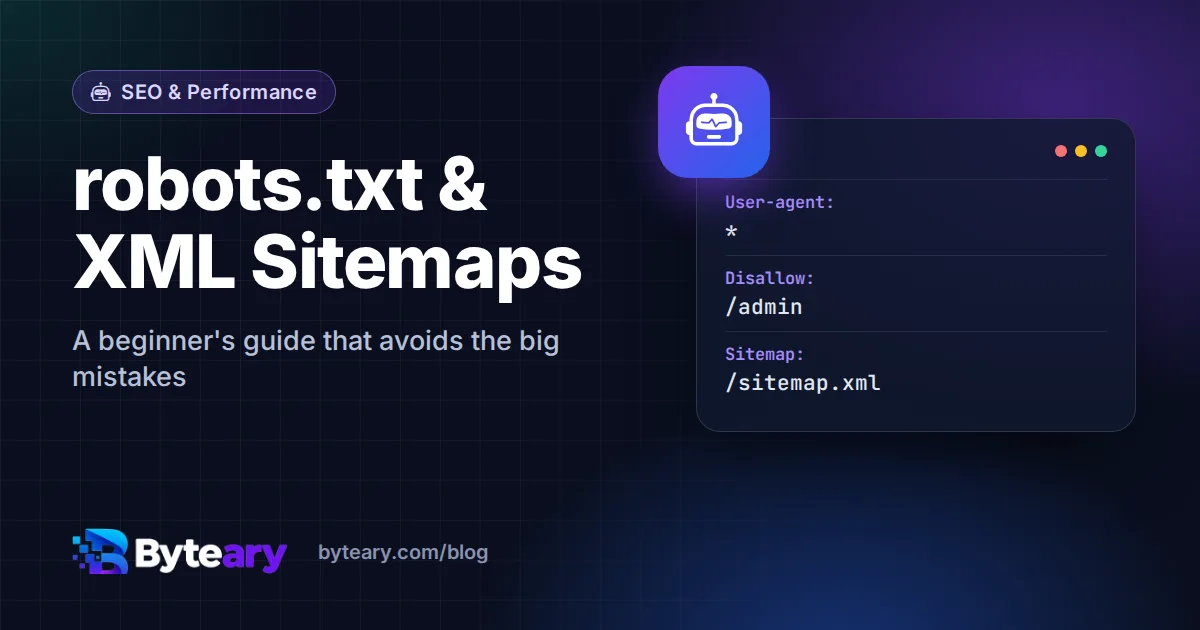 robots.txt and XML Sitemaps: A Beginner's Guide That Avoids the Big Mistakes